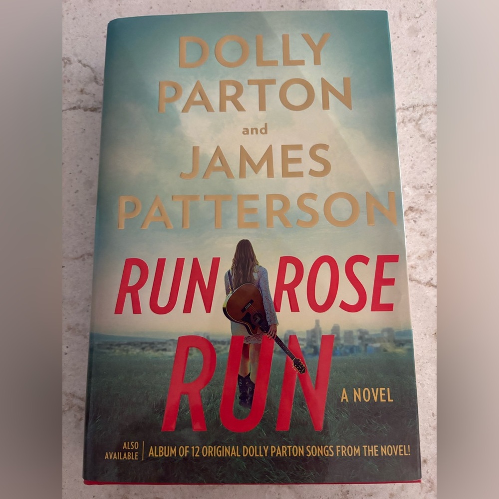 James Patterson and Dolly Parton novel, Run Rose Run